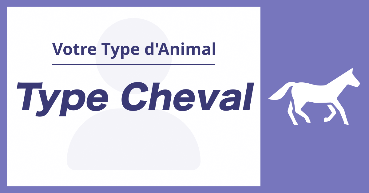 Type Cheval