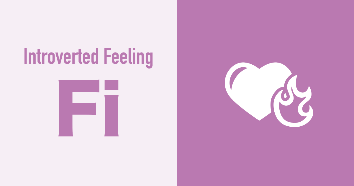 Introverted Feeling (Fi)