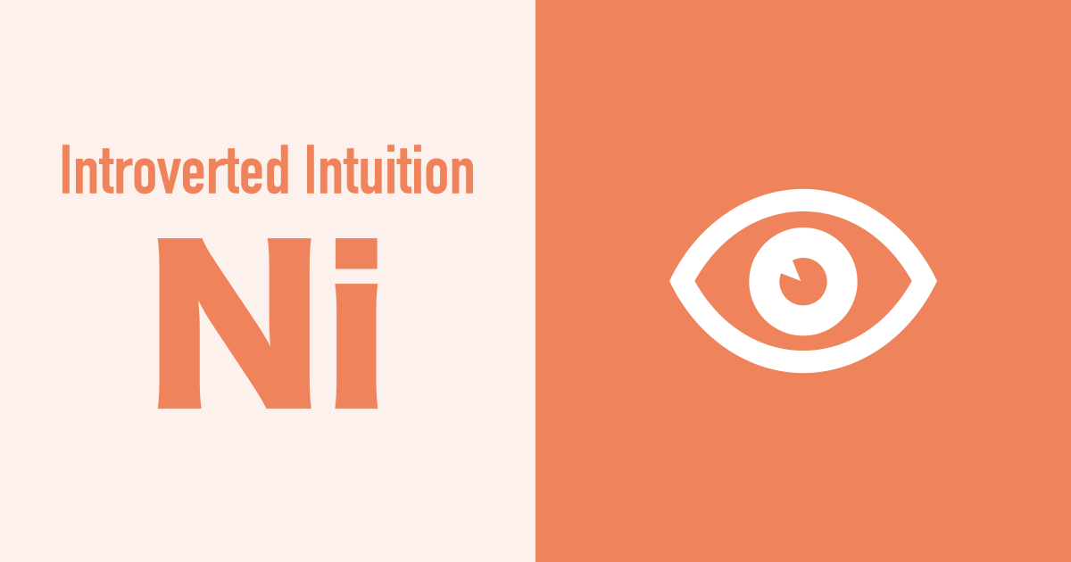 Introverted Intuition (Ni)