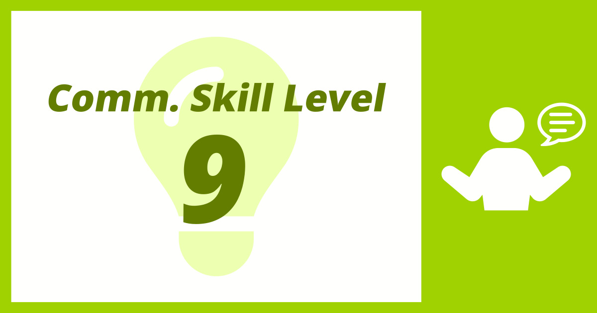 Comm. Skill Level: 9 (Top Host/Hostess)