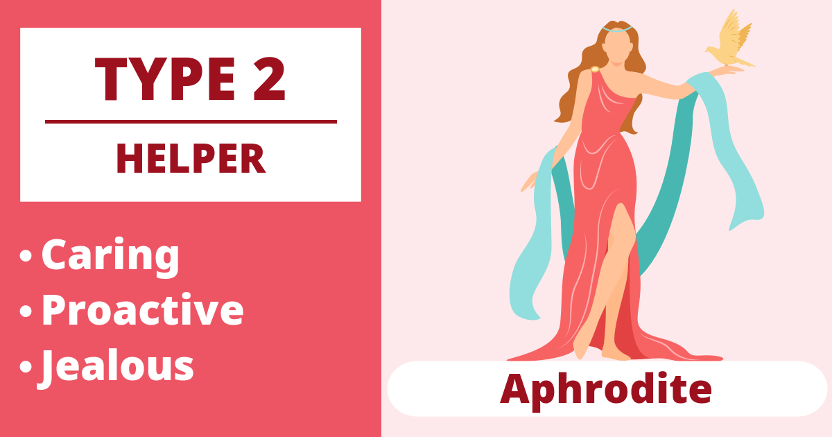 Type 2 (The Helper) - Aphrodite Type