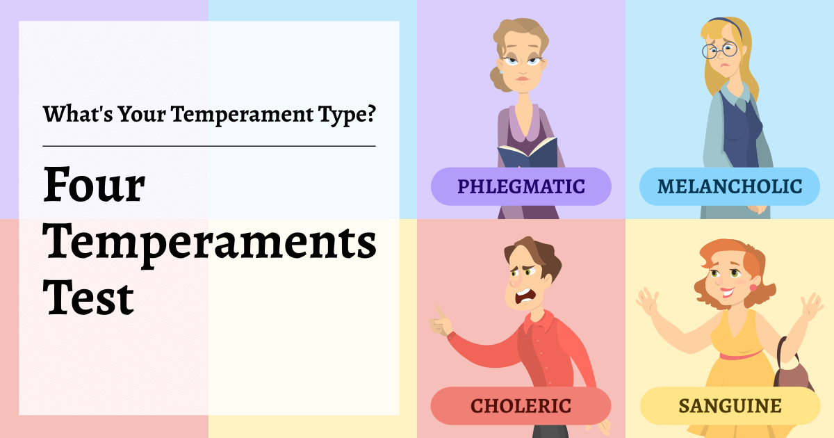 4 Temperaments Test - What's Your Temperament Type?