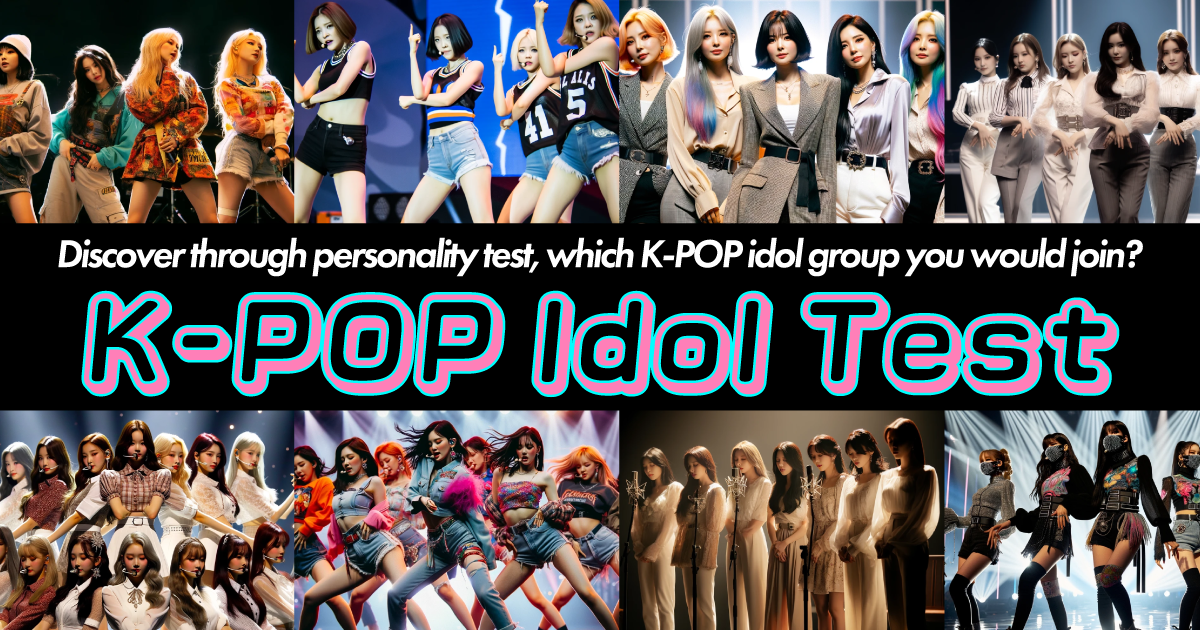 K-POP Idol Test - Discover through personality test, which K-POP idol group you would join?