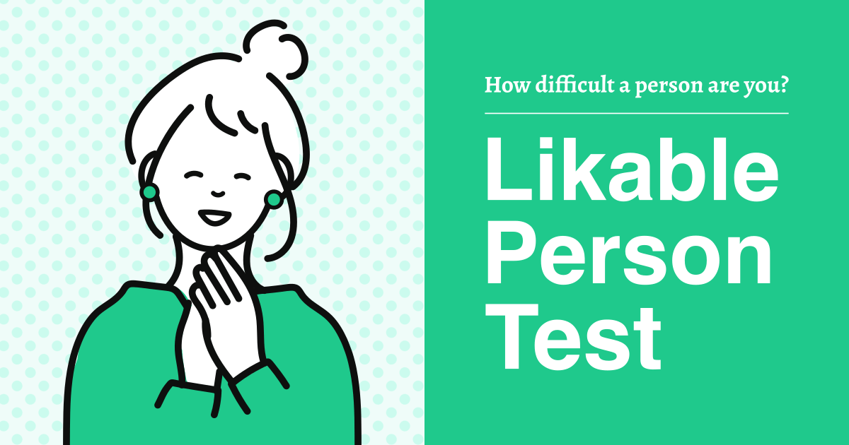 Likable Person Test - How likable a person are you? | Hitostat