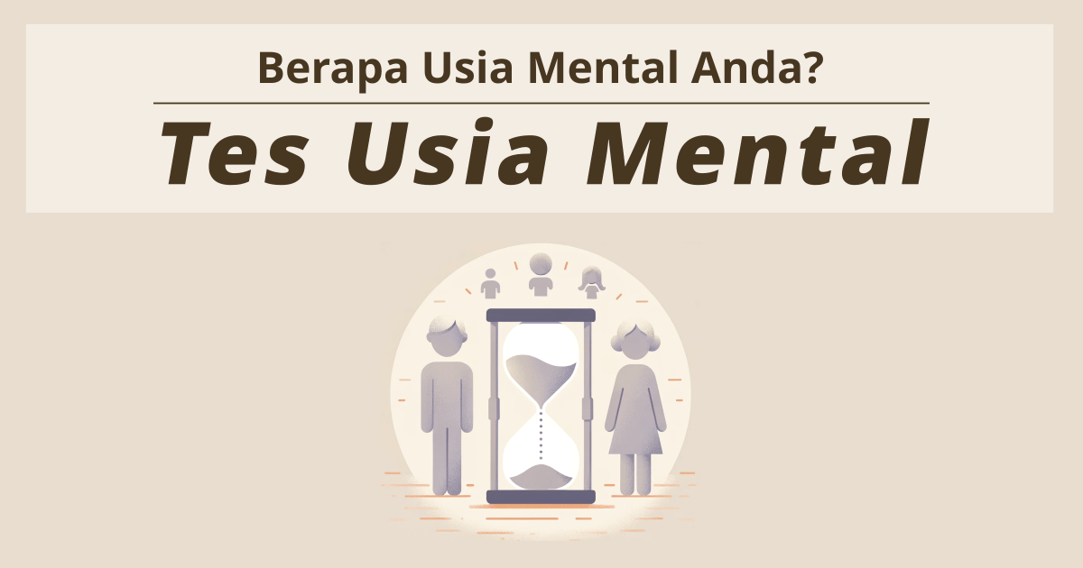 Tes Usia Mental - Berapa Usia Mental Anda?