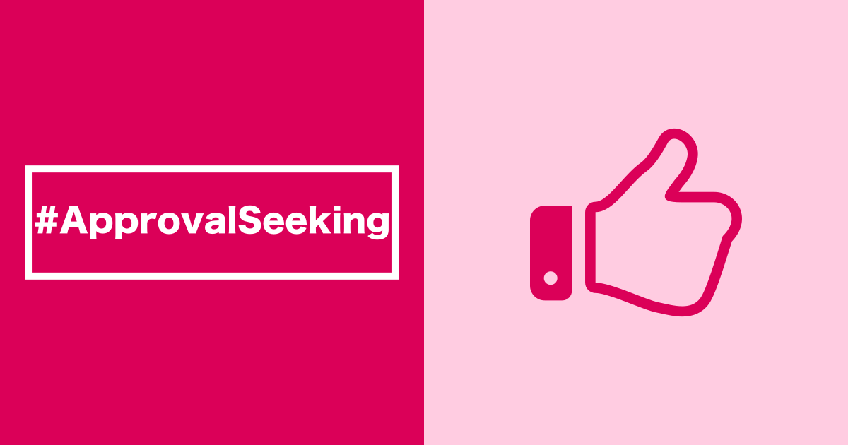 Approval-seeking