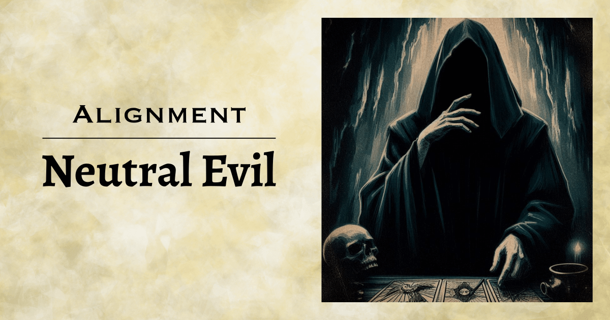Neutral Evil