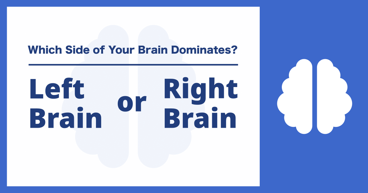 Left Brain or Right Brain Test - Which Side of Your Brain Dominates?