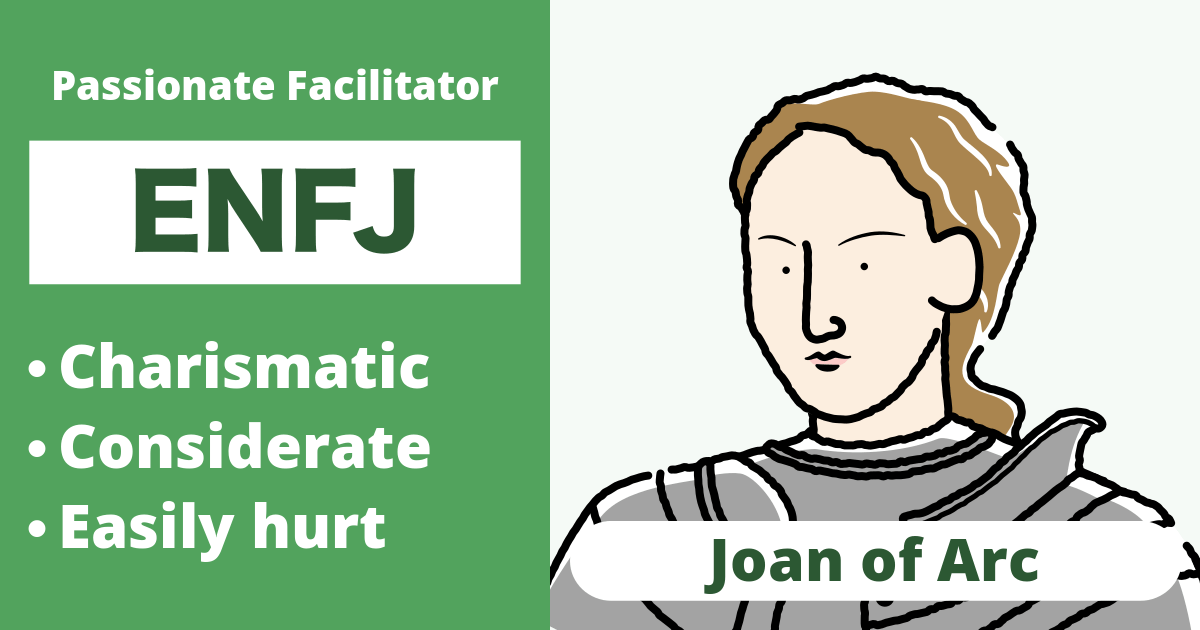 ENFJ: Joan of Arc Type (Extraverted, Intuitive, Feeling, Judging)