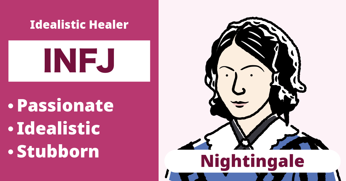 INFJ: Nightingale Type (Introverted, Intuitive, Feeling, Judging)
