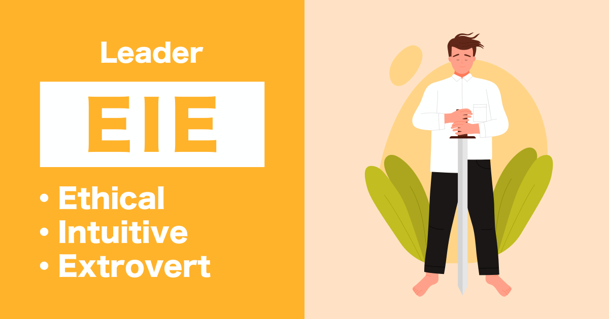 EIE (Leader): Ethical-Intuitive-Extrovert type