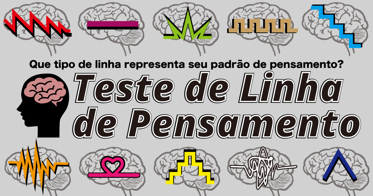 Teste de Linha de Pensamento - Que tipo de linha representa seu padrão de pensamento?