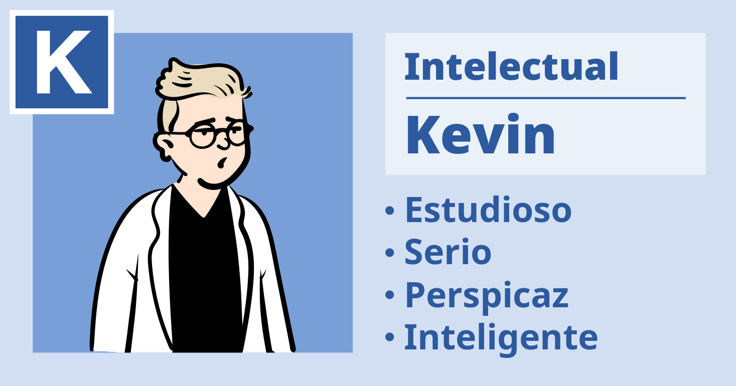 Kevin: Intelectual Agudo