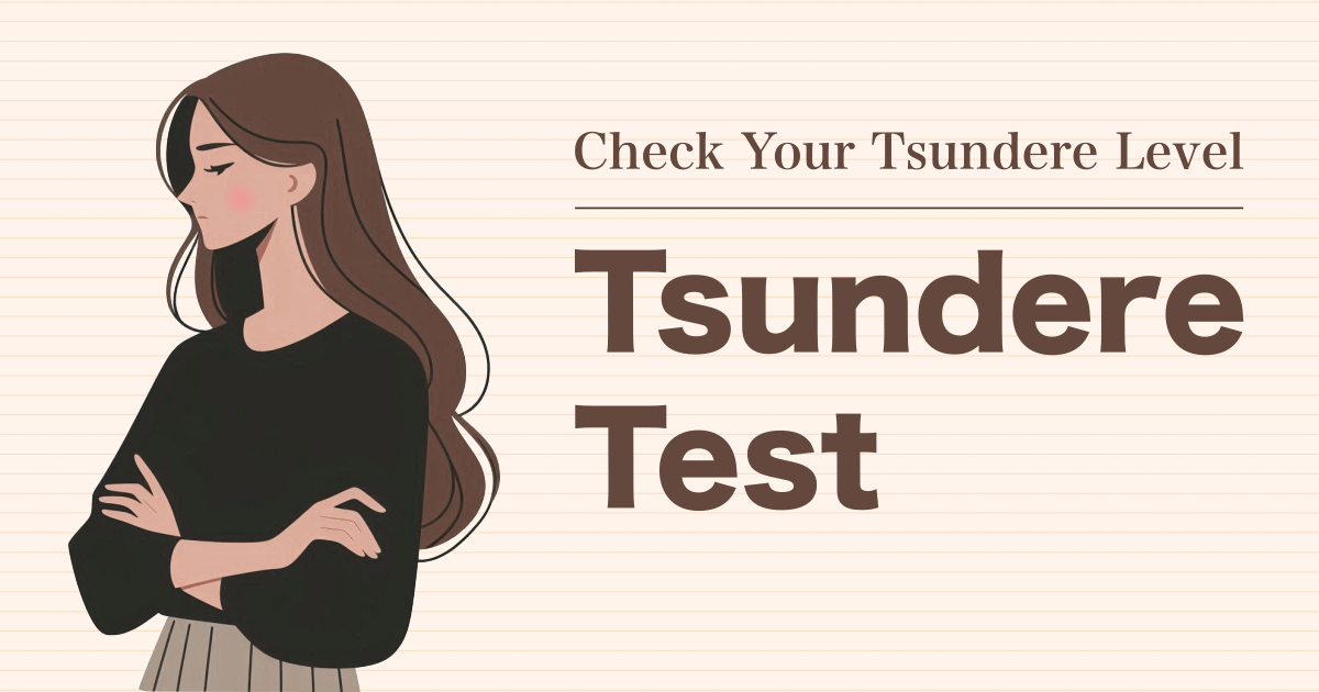 Tsundere Test - Check Your Tsundere Level