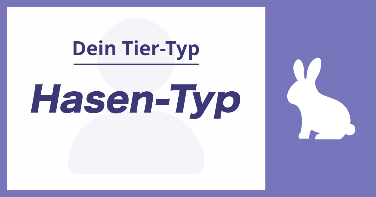 Hasen-Typ