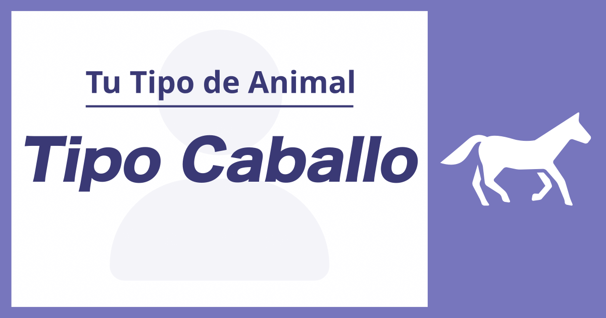 Tipo Caballo