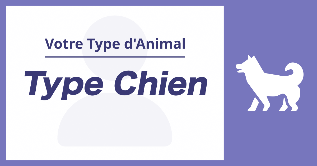 Type Chien