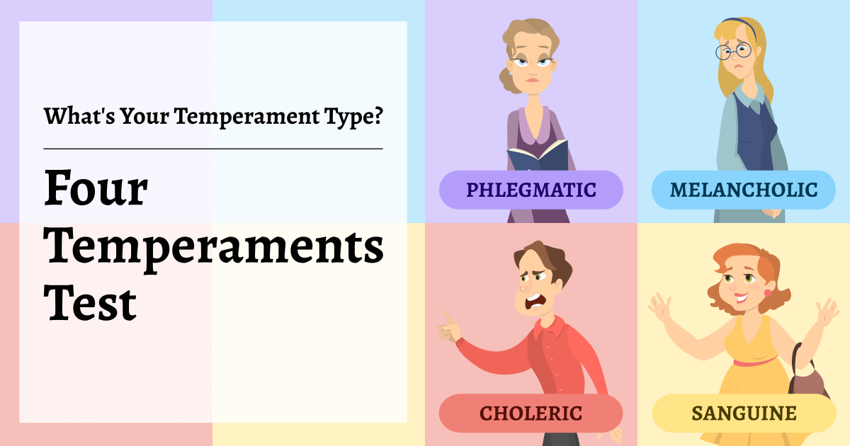 4 Temperaments Test What s Your Temperament Type 